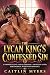 The Lycan King's Confessed Sin by Caitlin Myers