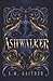 Ashwalker (The Emberfall Trilogy)