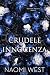 Crudele Innocenza (La Bratva Rozanov Vol. 2) (Italian Edition)