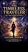 The Timeless Traveler: The ...