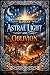 Ruins of Astral Light and O...