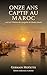 Onze ans captif au Maroc by Germain Moüette