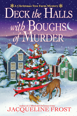 Deck the Halls with Boughs of Murder (Christmas Tree Farm Mystery #7)