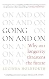 Going On and On: ...