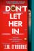 Don't Let Her In