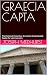 GRAECIA CAPTA  by joseph medhurst