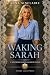 Waking Sarah: A Westridge L...
