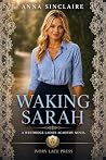 Waking Sarah by Anna Sinclaire