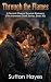 Through the Flames: A Secon...