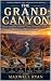 GRAND CANYON by Maxwell Ryan