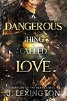 A Dangerous Thing...