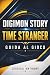 DIGIMON STORY TIME STRANGER...