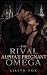 The Rival Alpha's Pregnant ...