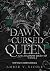 The Dawn of the Cursed Queen - Az elátkozott királynő hajnala (Istenek és szörnyetegek, #3)