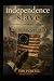 independence slave: james armistead Lafayette - American Hero