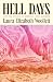 Hell Days by Laura Elizabeth Woollett Hell Days by Laura Elizabeth Woollett