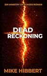 Dead Reckoning: Ein Ministry of Echoes Roman (German Edition) Dead Reckoning: Ein Ministry of Echoes Roman (German Edition)