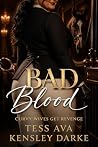 Bad Blood: A Stol...