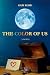 The Color of Us by Gabi Robb The Color of Us by Gabi Robb