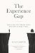 The Experience Gap: Where Strategy Breaks Down and How to Make It Real