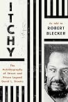 Itchy: The Autobiography of Street and Prison Legend David L. Brooks