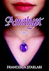 Amethyst by Francesca Starlari