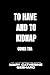 To Have and to Kidnap (My V...