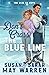 Don't Cross the Blue Line (The Blue Ox Boys #2) by Susan May Warren