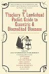 The Thackery T. Lambshead Pocket Guide to Eccentric & Discred... by Jeff Vandermeer The Thackery T. Lambshead Pocket Guide to Eccentric & Discred... by Jeff Vandermeer