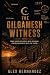 The Gilgamesh Witness by Alex Hernandez