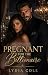 Pregnant for the Billionaire  by Lydia Cole