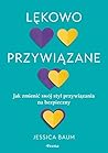 Lękowo przywiązan...