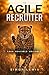 The Agile Recruiter: A Lead...