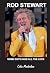 ROD STEWART SOME GUYS HAVE ...