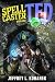 Spellcaster Ted: A LitRPG Epic Fantasy Series