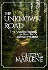 The Unknown Road:...
