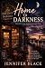 Home to Darkness: Book One ...