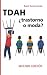 TDAH ¿Trastorno o moda? by Beatriz Serrano