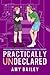 Practically Undeclared: From The World of Theoretically Straight