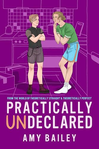 Practically Undeclared: From The World of Theoretically Straight (Kindle Edition)