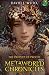 Metaworld Chronicles: The P...