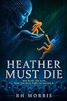Heather Must Die