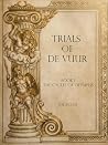 Trials of De Vuur...