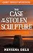 The Case of the Stolen Scul...