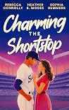 Charming the Shortstop by Heather B. Moore