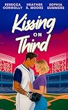 Kissing on Third by Heather B. Moore