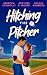 Hitching the Pitcher (Belltown Six Pack #1)