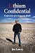 Lithium Confidential: Confe...