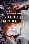 Ragazze imperfette (Italian Edition)