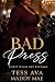 Bad Press : A Later-in-Life Women's Fiction Novel of Divorce, Revenge, and Second Chances Curvy Wives